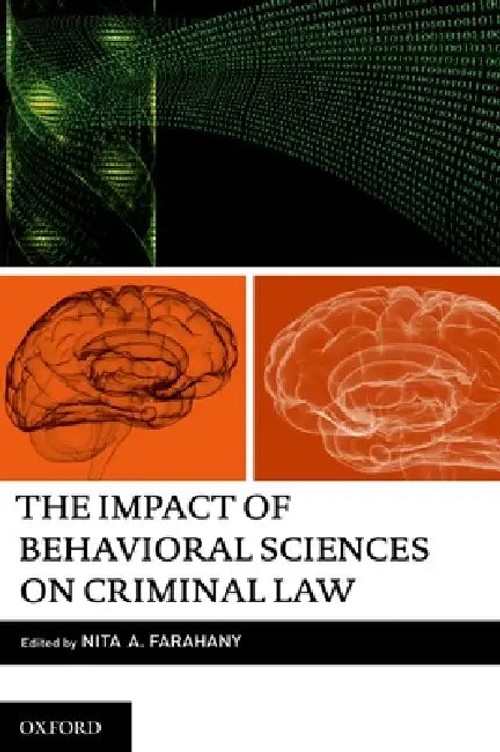 The Impact of Behavioral Sciences on Criminal Law – Nita Farahany view 2