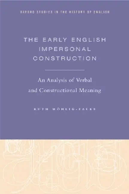 Buy Early English Impersonal Construction (English, Ruth Mohlig-Falke) — BookShops.in