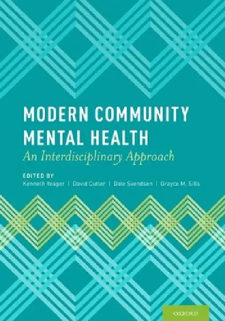 Buy Modern Community Mental Health (English, Kenneth Yeager | David Cutler | Dale Svendsen) — BookShops.in