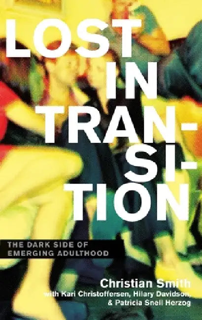 Buy Lost in Transition (English, Christian Smith | Kari Christoffersen | Hilary Davidson) — BookShops.in