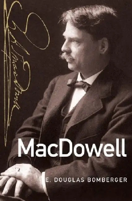 Buy MacDowell (English, E. Douglas Bomberger) — BookShops.in