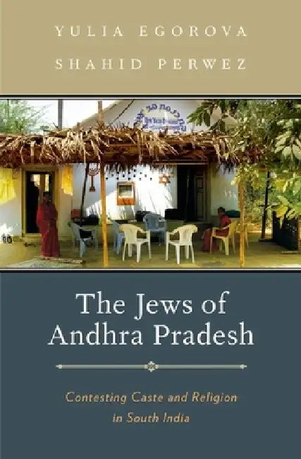 Buy Jews of Andhra Pradesh (English, Yulia Egorova | Shahid Perwez) — BookShops.in