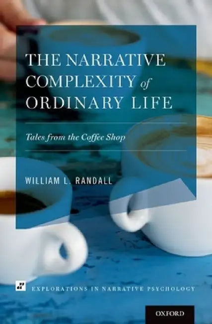 Buy Narrative Complexity of Ordinary Life (English, William L. Randall) — BookShops.in