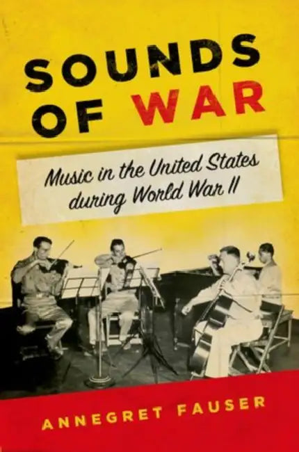 Sounds of War (English, Annegret Fauser)