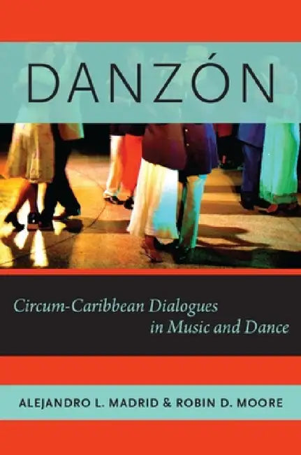 Buy Danzon (English, Alejandro L. Madrid | Robin D. Moore) — BookShops.in