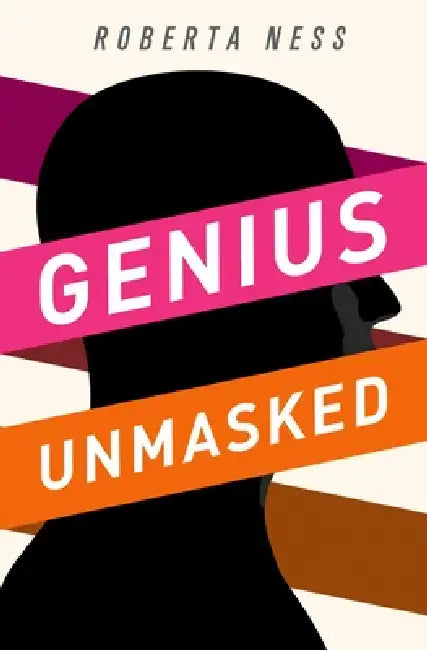 Buy Genius Unmasked (English, Roberta B. Ness) — BookShops.in