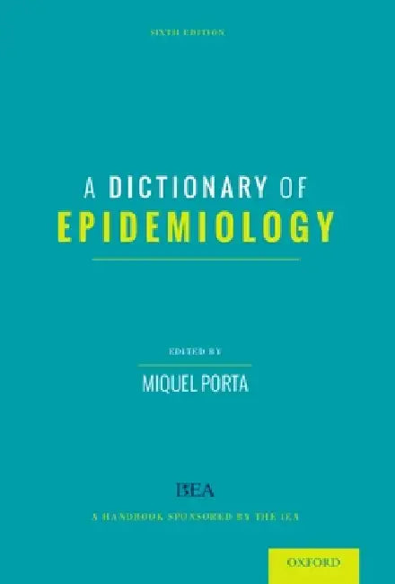 Buy Dictionary of Epidemiology (English, Miquel Porta) — BookShops.in