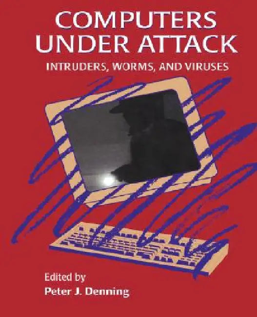 Buy Computers Under Attack (English, Peter J. Denning) — BookShops.in