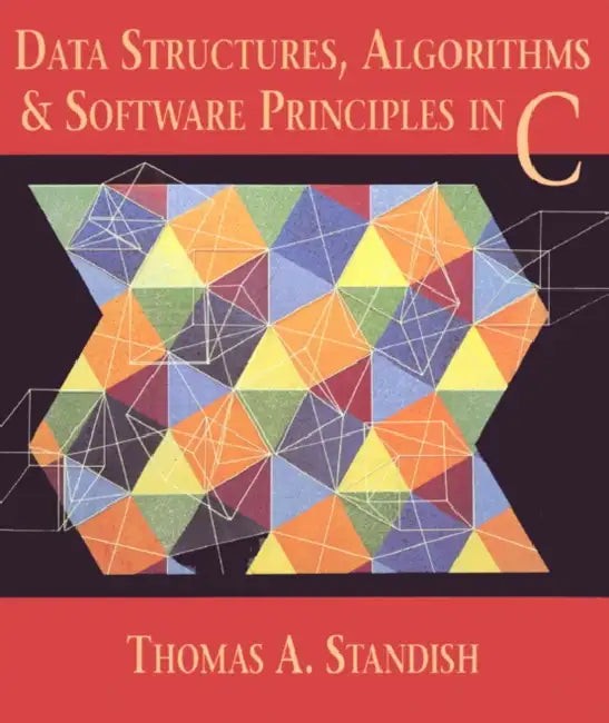 Data Structures, Algorithms, and Software Principles in C – Thomas Standish view 2