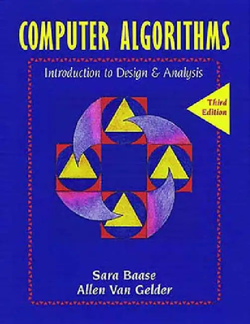 Computer Algorithms: Introduction to Design and Analysis | by Sara Baase | Allen Van Gelder | ‎ Pearson College Div | ‎ English | ‎ Subsequent Edition view 7
