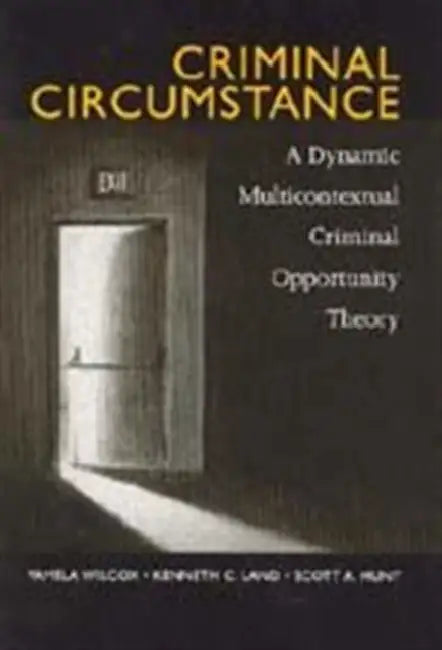 Buy Criminal Circumstance (English, Wilcox Pamela | Kenneth Land | Scott A. Hunt) — BookShops.in