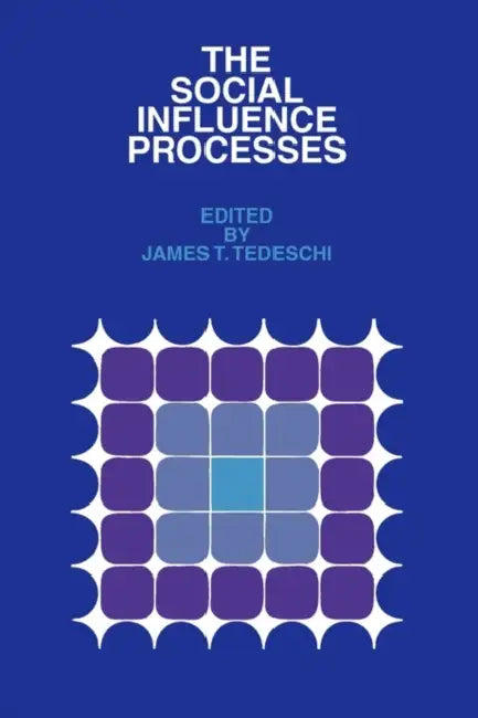 The Social Influence Processes (English, James T. Tedeschi)