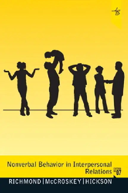 Nonverbal Behavior in Interpersonal Relations (English, Virginia Richmond | James McCroskey | III Hickson Mark)