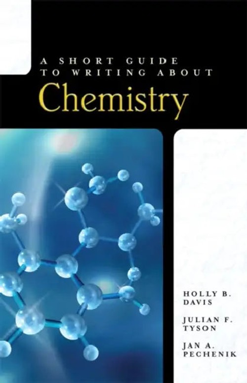A Short Guide to Writing About Chemistry by Holly Davis view 2