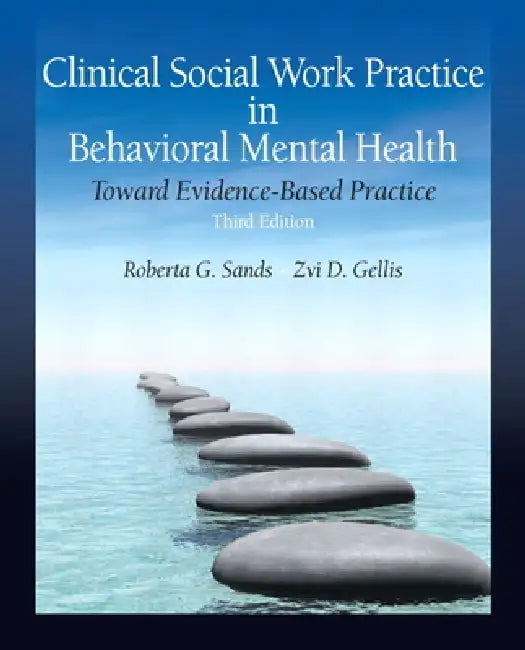 Buy Clinical Social Work Practice in Behavioral Mental Health | by Roberta Sands | Zvi Gellis | Pearson | by Roberta Sands | Zvi Gellis | Pearson | by Roberta Sands | Zvi Gellis | Pearson | by Roberta Sands | Zvi Gellis | Pearson | by Roberta Sands | Zvi Gellis | Pearson | by Roberta Sands | Zvi Gellis | Pearson | by Roberta Sands | Zvi Gellis | Pearson | by Roberta Sands | Zvi Gellis | Pearson | by Roberta Sands | Zvi Gellis | Pearson | by Roberta Sands | Zvi Gellis | Pearson | by Roberta Sands | Z — BookShops.in