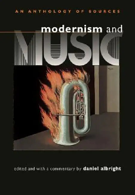 Buy Modernism and Music (English, Daniel Albright | Daniel Albright) — BookShops.in