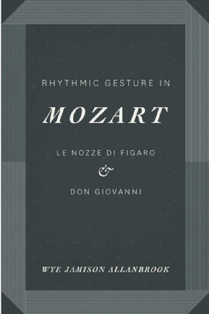 Buy Rhythmic Gesture in Mozart (English, Wye Jamison Allanbrook) — BookShops.in