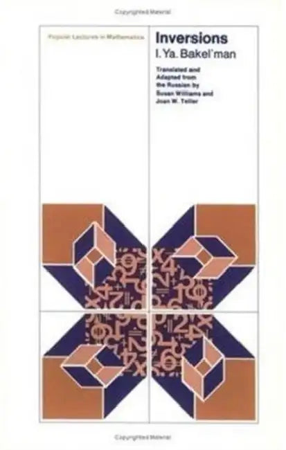 Inversions (English, I. Ya Bakel'man | Joan W. Teller | Susan Williams)