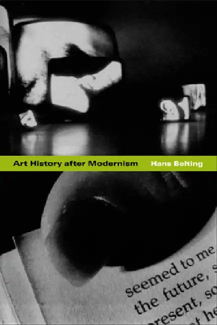 Buy Art History After Modernism (English, Hans Belting) — BookShops.in