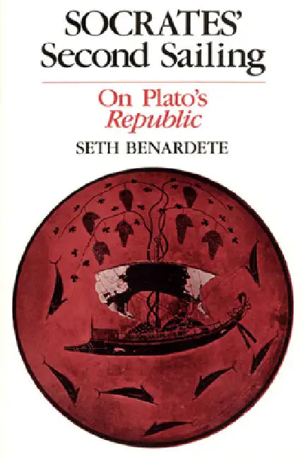 Buy Socrates' Second Sailing (English, Seth Benardete) — BookShops.in