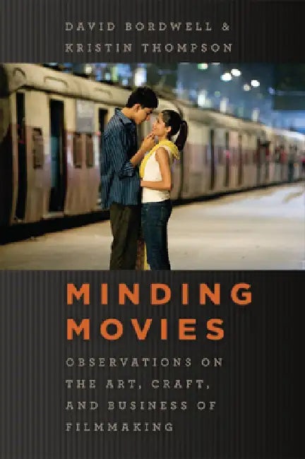 Minding Movies (English, David Bordwell)