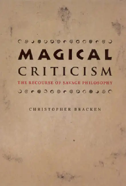 Buy Magical Criticism (English, Christopher Bracken) — BookShops.in