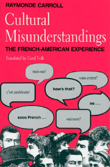Cultural Misunderstandings (English, Raymonde Carroll | Carol Volk)