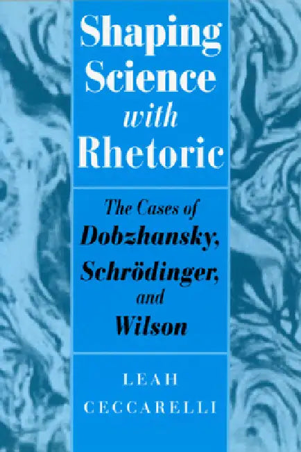 Buy Shaping Science with Rhetoric (English, Leah Ceccarelli) — BookShops.in