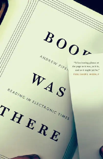 Book Was There (English, Andrew Piper)