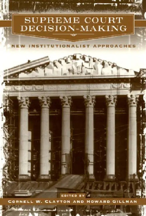 Supreme Court Decision-Making by Cornell W. Clayton – University of Chicago Press view 5