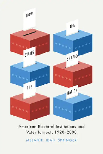 How the States Shaped the Nation (English, Melanie Jean Springer)