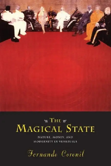 Buy The Magical State (English, Fernando Coronil) — BookShops.in