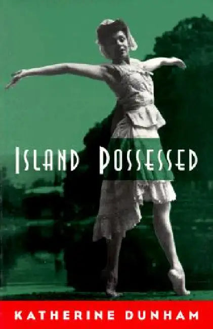 Island Possessed (English, Katherine Dunham)