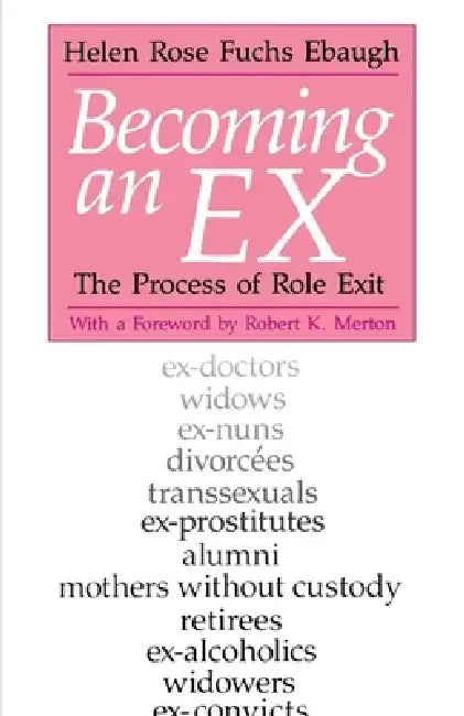 Becoming an Ex (English, Helen Rose Fuchs Ebaugh)
