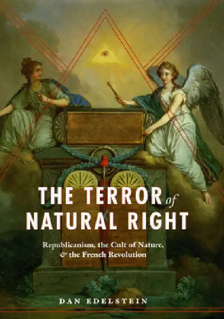 Buy The Terror of Natural Right (English, Dan Edelstein) — BookShops.in