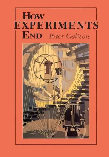 Buy How Experiments End (English, Peter Galison) — BookShops.in