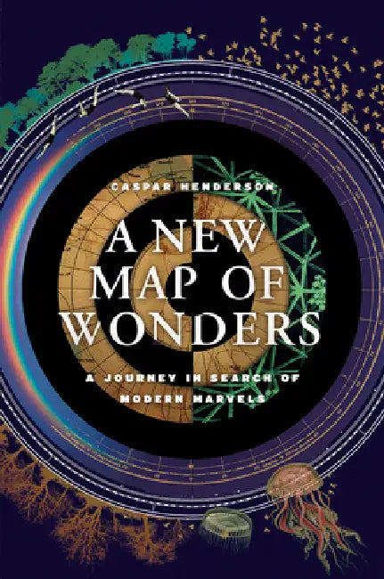 Buy A New Map of Wonders (English, Caspar Henderson) — BookShops.in