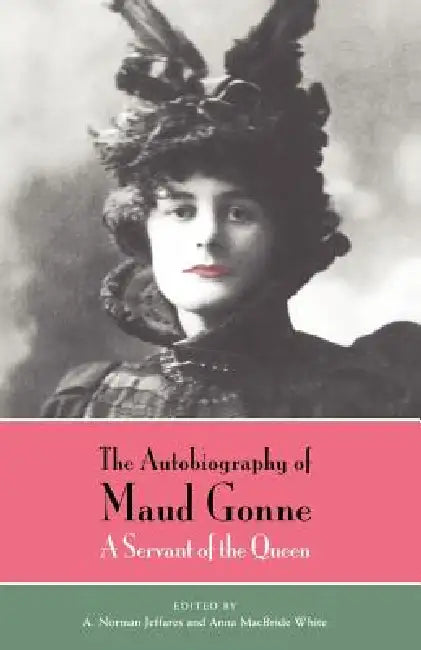 Buy The Autobiography of Maud Gonne (English, Maud Gonne | A. Norman Jeffares | Anna MacBride White) — BookShops.in
