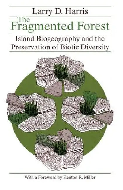 The Fragmented Forest (English, Larry D. Harris)