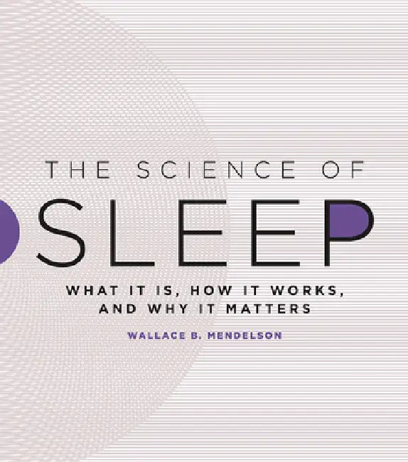 Buy The Science of Sleep (English, Wallace B. Mendelson) — BookShops.in