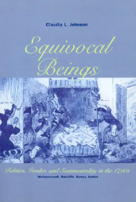 Equivocal Beings (English, Claudia L. Johnson)