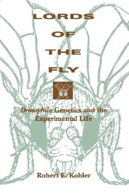 Buy Lords of the Fly (English, Robert E. Kohler) — BookShops.in