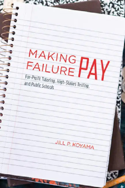 Buy Making Failure Pay (English, Jill P. Koyama) — BookShops.in