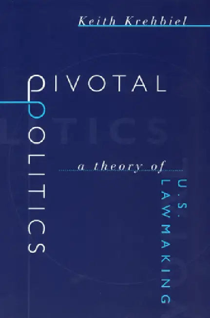 Buy Pivotal Politics (English, Keith Krehbiel) — BookShops.in