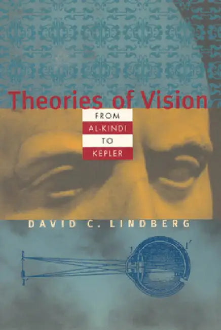 Buy Theories of Vision from Al-kindi to Kepler (English, David C. Lindberg) — BookShops.in