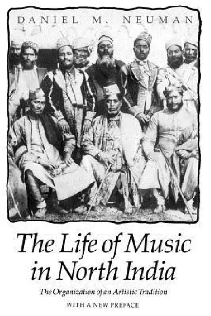 Buy The Life of Music in North India (English, Daniel M. Neuman) — BookShops.in
