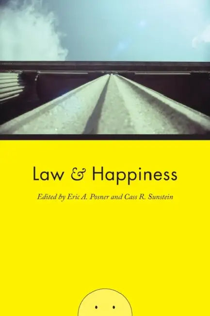 Buy Law and Happiness (English, Eric A. Posner | Cass R. Sunstein) — BookShops.in