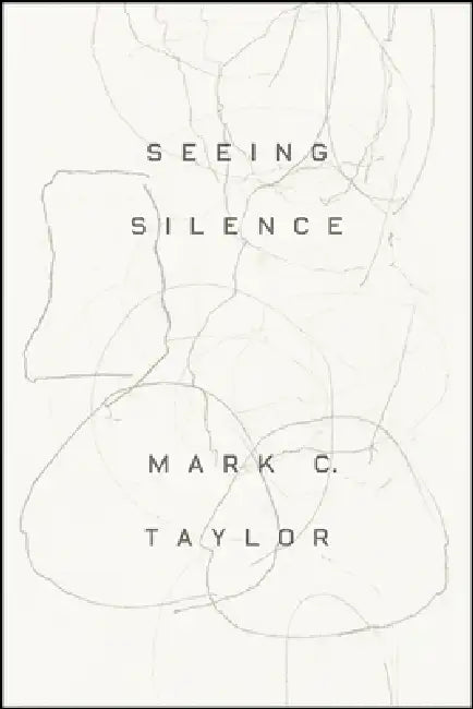 Buy Seeing Silence (English, Mark C. Taylor) — BookShops.in