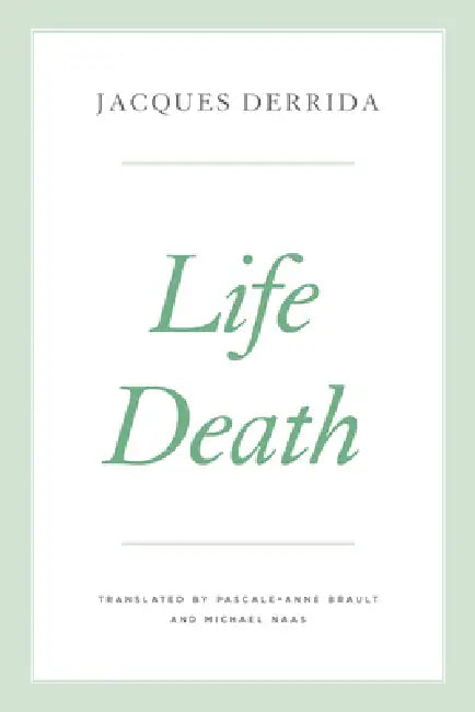 Buy Life Death (English, Jacques Derrida | Pascale-Anne Brault | Peggy Kamuf) — BookShops.in