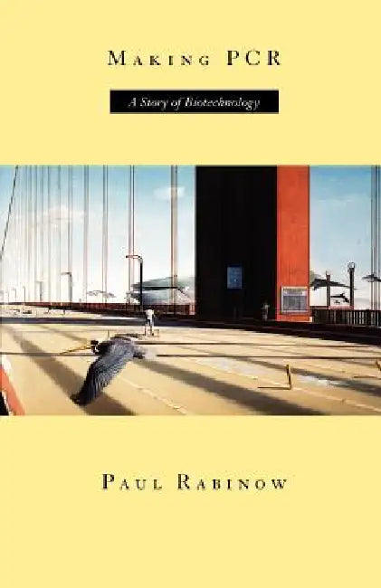 Making PCR (English, Paul Rabinow)